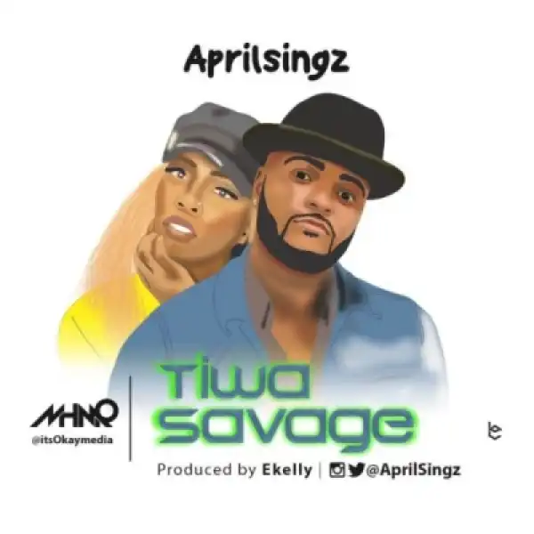 AprilSingz - Tiwa Savage